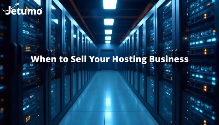 When Is the Right Time to Sell Your Hosting Business? 7 Signs It Might Be Time to Consider an Exit 1 when to sell your hosting business